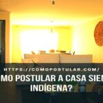 ¿Cómo postular a casa siendo indígena